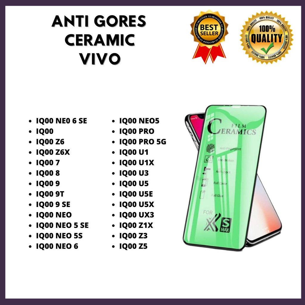 TEMPERED GLAS CERAMIC VIVO IQ00NE0 6SE-IQ00-IQ00Z6-IQ00Z6X-IQ007-IQ008-IQ009-IQ00 9T-IQ00 9SE-IQ00NEO-IQ00 NEO5SE-IQ00 NEO5S-IQ00NEO6-IQ00 NEO5-IQ00PRO-IQ00PRO5G-IQ00U1-IQ00 U1X-IQ00 U3-IQ00U5-IQ00 U5E-IQ00 U5X-IQ00 UX3-IQ00Z1X-IQ00Z3-IQ00Z5(JAYAACC)