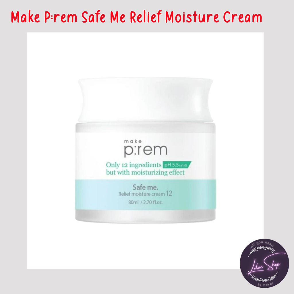 MAKE P:REM MAKE PREM SAFE ME RELIEF MOISTURE CREAM