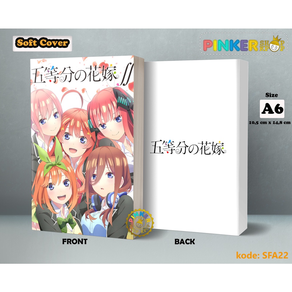 

(SFA22) Pocket Note Anime Go Taubun 2 Group Softcover