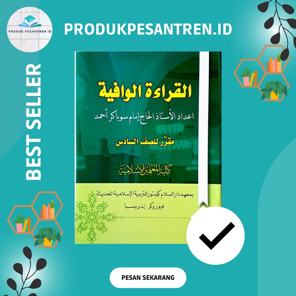

BUKU PELAJARAN QIROATUL WAFIYAH KELAS 6 KMI GONTOR / BUKU MUTHOLA'AH KELAS 6 KMI GONTOR/MUTHOLA'AH QIROATUL WAFIYAH