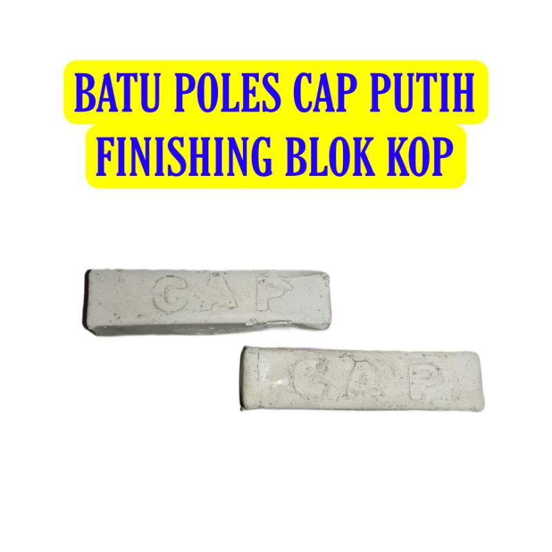 BATU POLES CAP PUTIH (finishing blok kop)