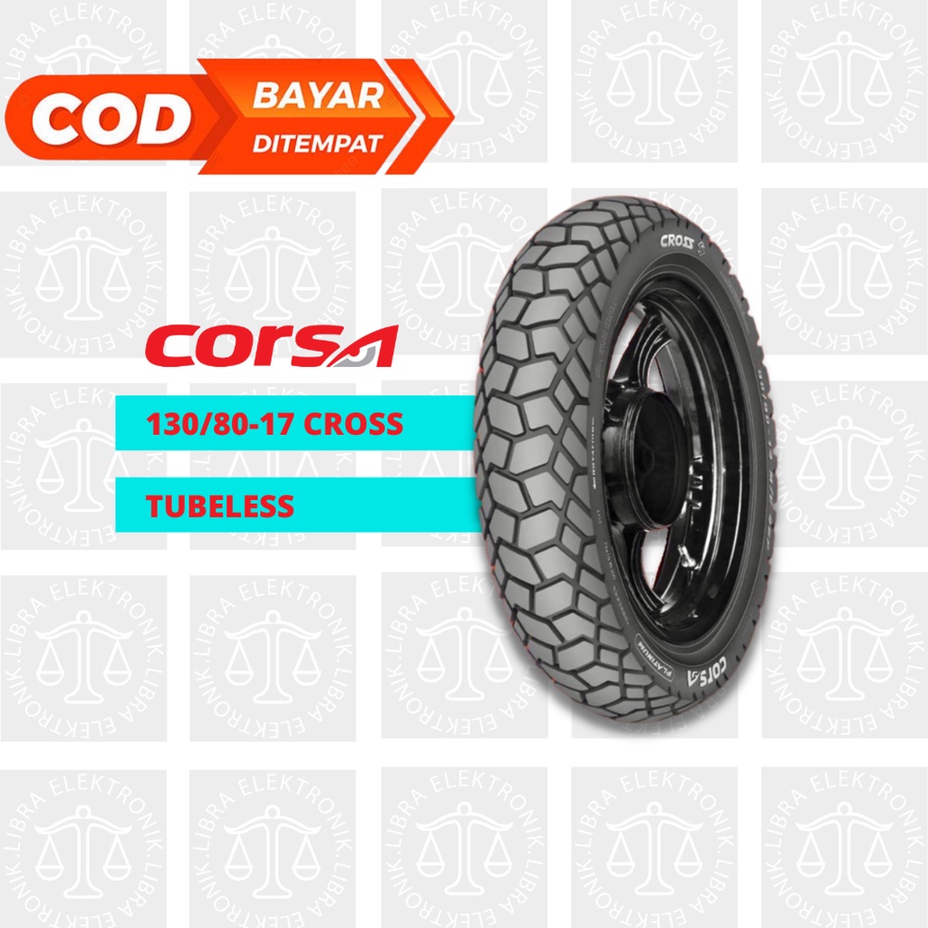 CORSA Ban Motor CBR Ring 17 Uk 130/80-17 Tubeless Ninja/R15/GSX/CBR 150/Ninja Mono - CORSA CROSS S