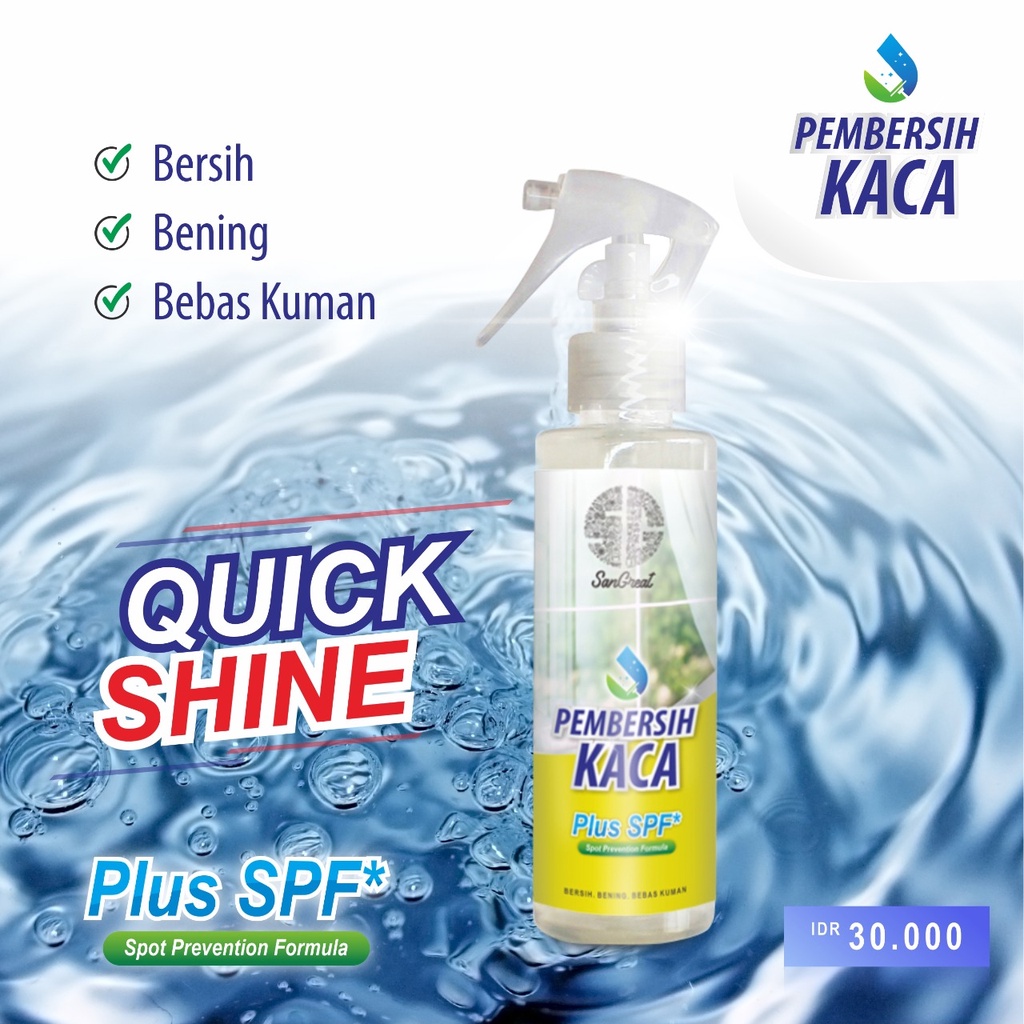 SanGreat Glass Cleaner (Pembersih Kaca) menjaga tetap bersih berkilau