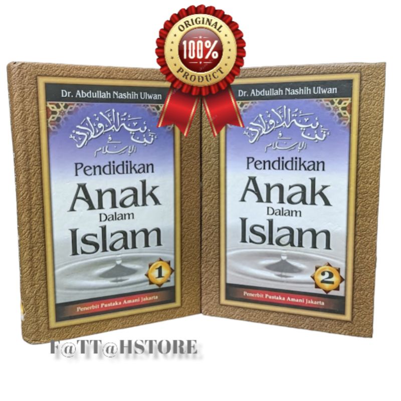 Buku PENDIDIKAN ANAK DALAM ISLAM Terjemah Tarbiyatul Aulad Set 1 & 2
