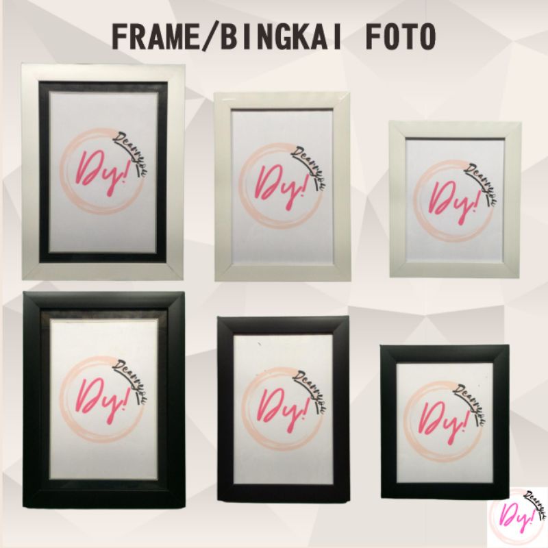 Frame/Pigura/Bingkai Foto 5R 6R 8R A4 10R