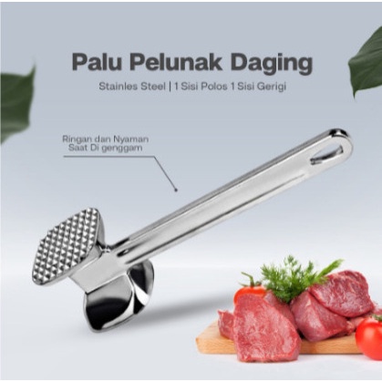 Palu Daging Pelembut Pelunak Daging Stainless Steel Penumbuk Penghalus Daging Meat Hammer Stainless Steel Alat Gepuk Daging TERMMURAH TERLARIS