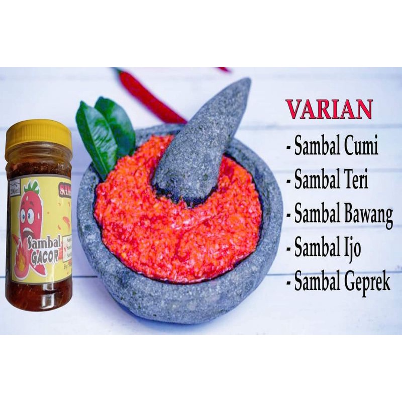 

Sambal cumi, teri, ijo, bawang, geprek.