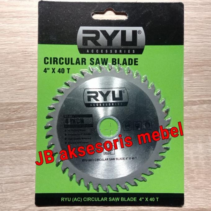 %$%$%$%$] MATA GERINDA 4" POTONG KAYU 40T merk RYU / CIRCULAR SAW BLADE 40 T RYU