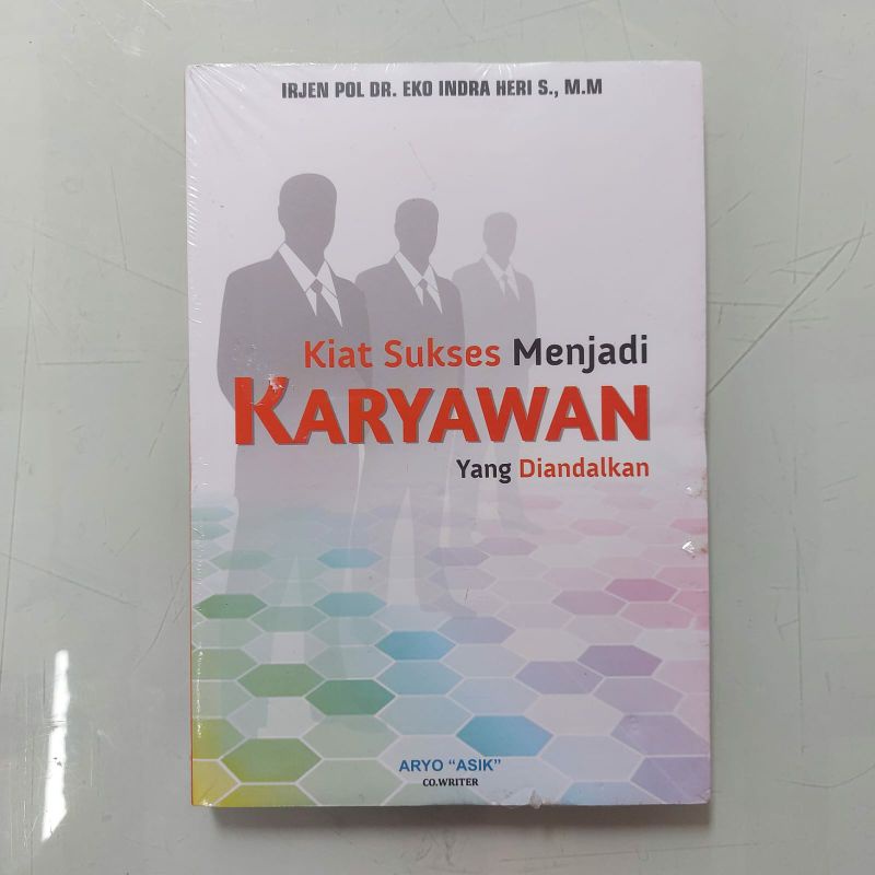 Jual Buku Kiat Sukses Menjadi Karyawan Yang Diandalkan Original