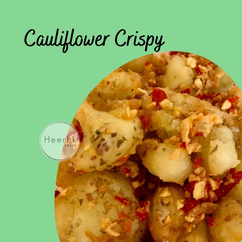 

cauliflower crispy