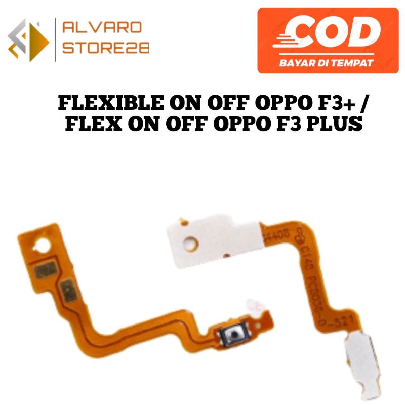 FLEXIBLE ON OFF OPPO F3+ / FLEX ON OFF OPPO F3 PLUS