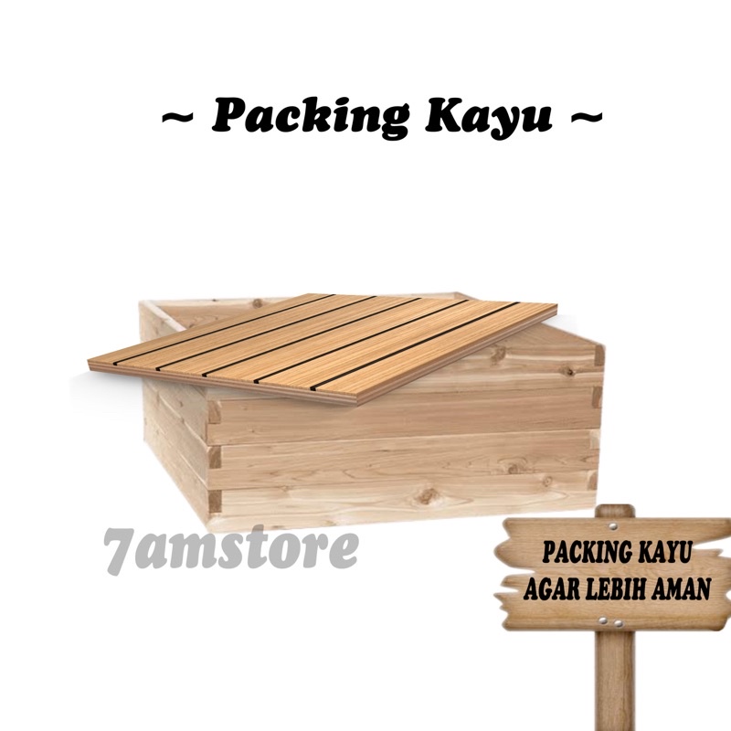 Tambahan Packing Kayu Agar Lebih Aman