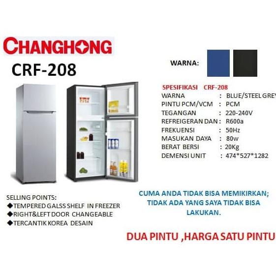 Kulkas 2 Pintu Changhong Crf 208 (Khusus Bandung)