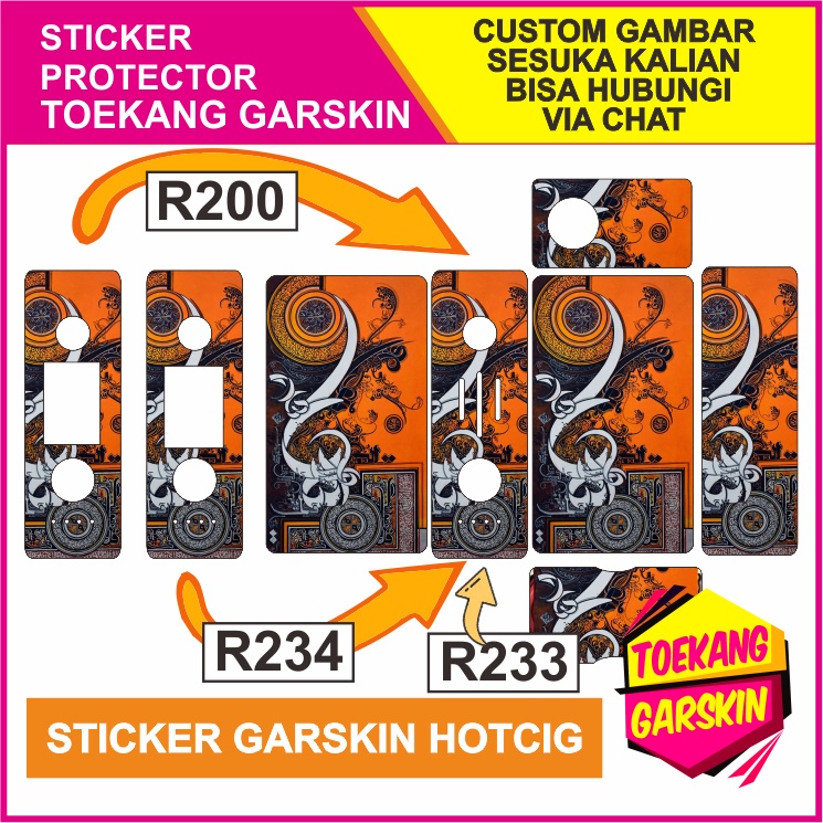 STICKER GARSKIN HOTCIG R200, R233 DAN R234 SPECIAL EDITION ORANGE