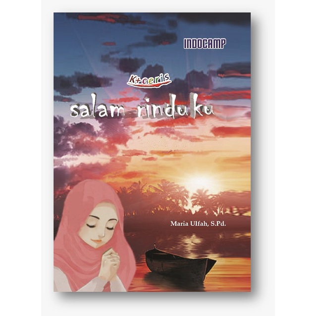 Salam Rinduku - Novel Cerita Islami (Ceris)