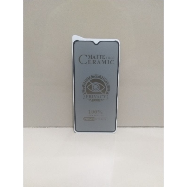 OPPO XIAOMI REDMI INFINIX TEMPERED GLASS ANTI GORES MATTE FILM CERAMIC 100% SECURITV ANTI-PEEPING FILM PRIVACY 100% SECURITY PRIVACY SECURITY