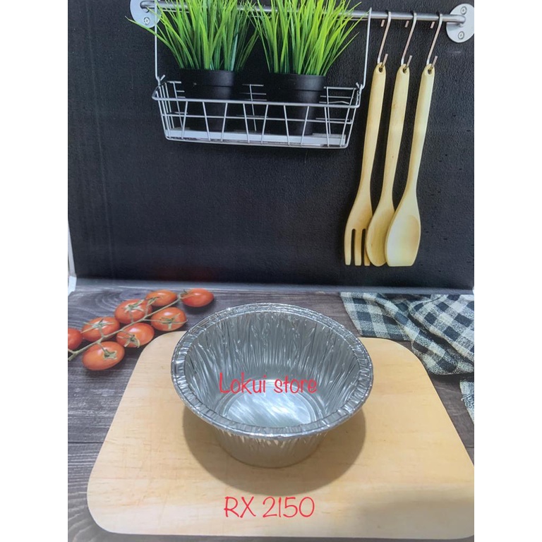 WADAH ALUMINIUM MODEL CUP RX-2150 - ALUMINIUM FOIL BULAT RX 2150 VOLUME 150ML