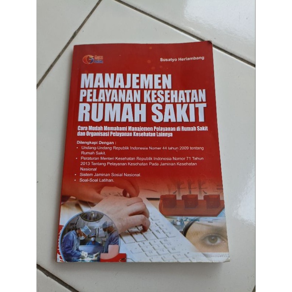 

Buku Manajemen Pelayanan Kesehatan Rumah Sakit by Susatyo Herlambang