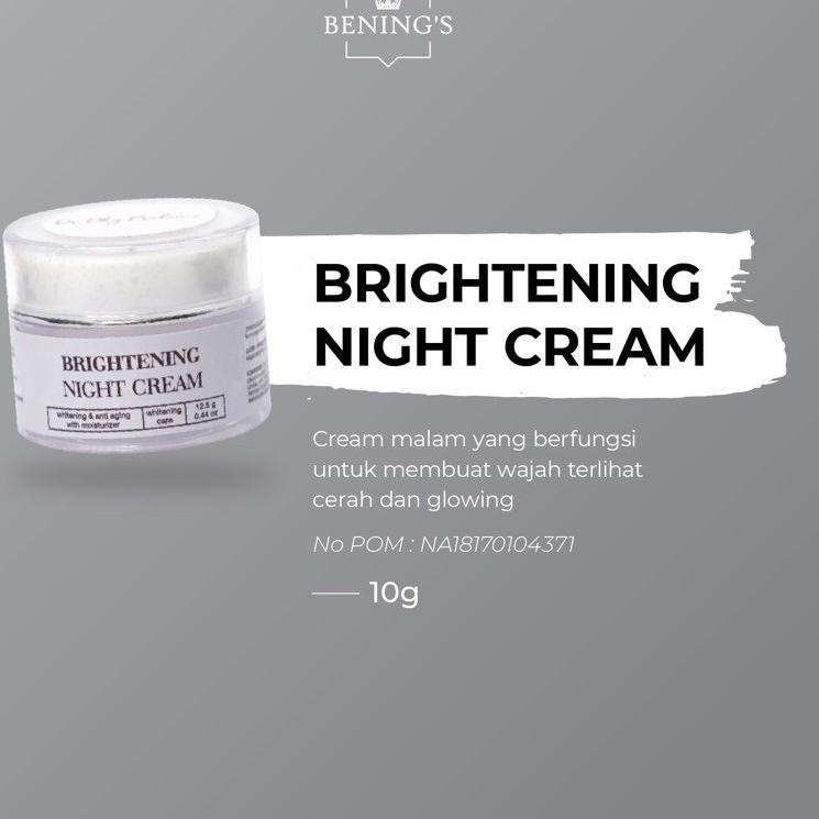 New Mart--Bening's Brightening Night Cream (K1) | Cream Malam Pencerah dan Glowing/ Dr Oky pratama