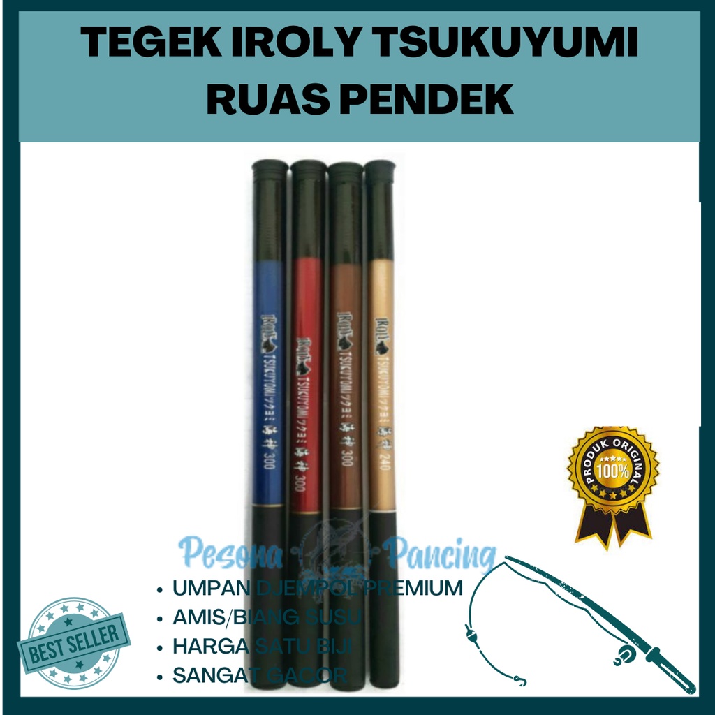Tegek Pancing RUAS PENDEK IROLY TSUKUYOMI 210-360CM