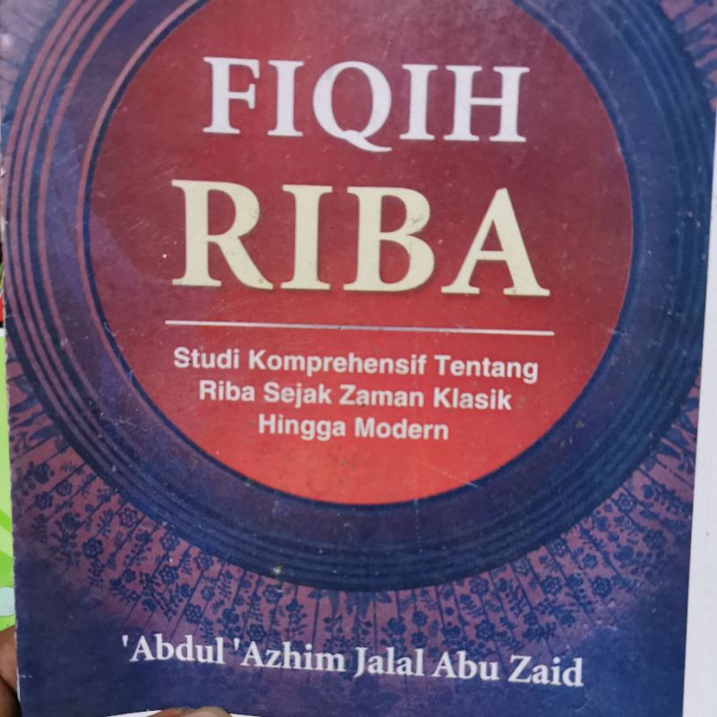 Jual FIQIH RIBA studi komprehensif tentang riba sejak jaman klasik ...