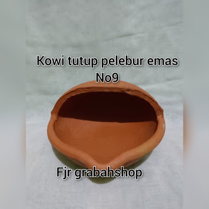 kowi tutup no 9, kowi pelebur emas//kowi pelebur logam tanah liat asli berkualitas grabah tanah liat
