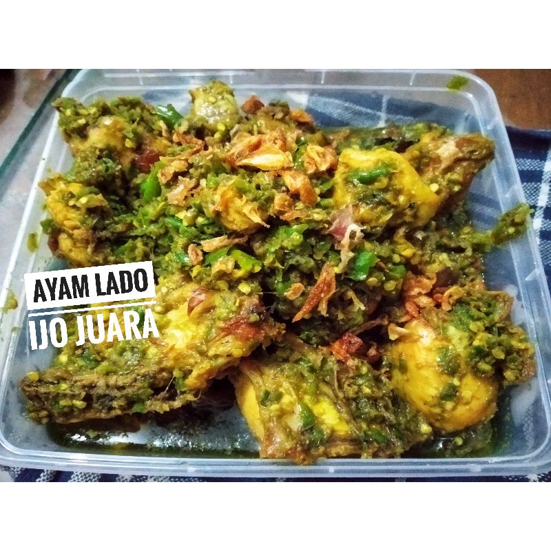 

AYAM LADO IJO JUARA, AYAM CABE HIJAU, AYAM GORENG SAMBAL HIJAU