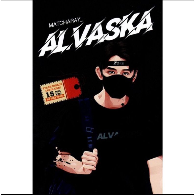 NOVEL WATTPAD ALVASKA/ KISAH UNTUK DINDA/ STORY OF SETH (BEKAS)