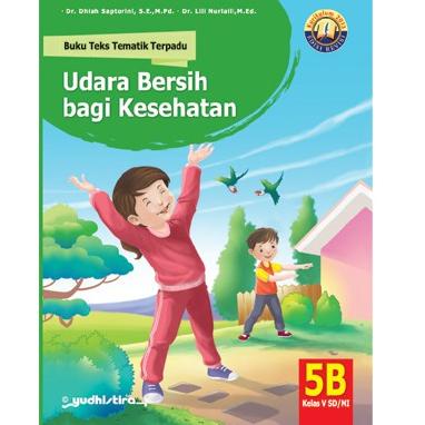 

BEST SELLER Tematik Terpadu 5 A B C D E Kelas 5 SD/MI K13 -YUDHISTIRA 3591 ♨