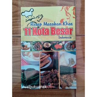 Buku Resep Masakan Khas 11 Kota Indonesia