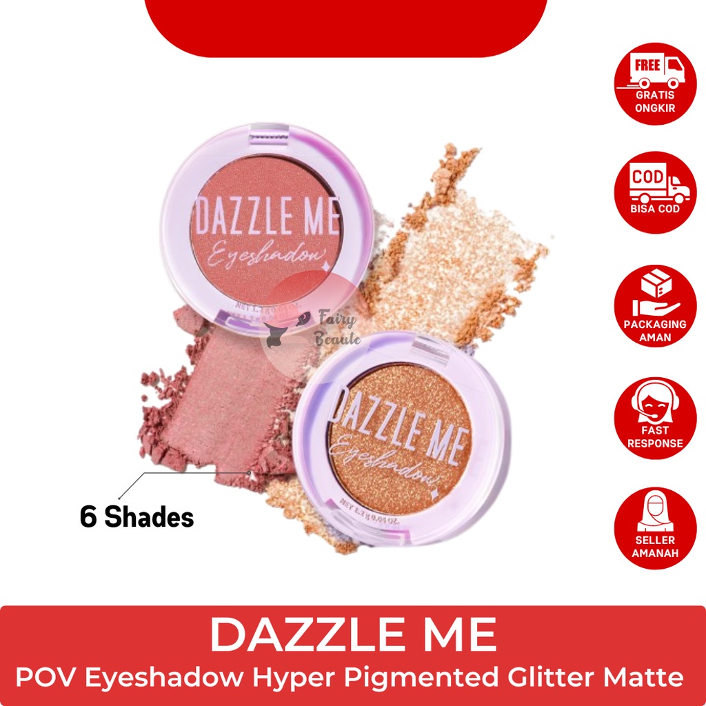 DAZZLE ME POV Eyeshadow | Long Lasting Pigmented Eyeshadow