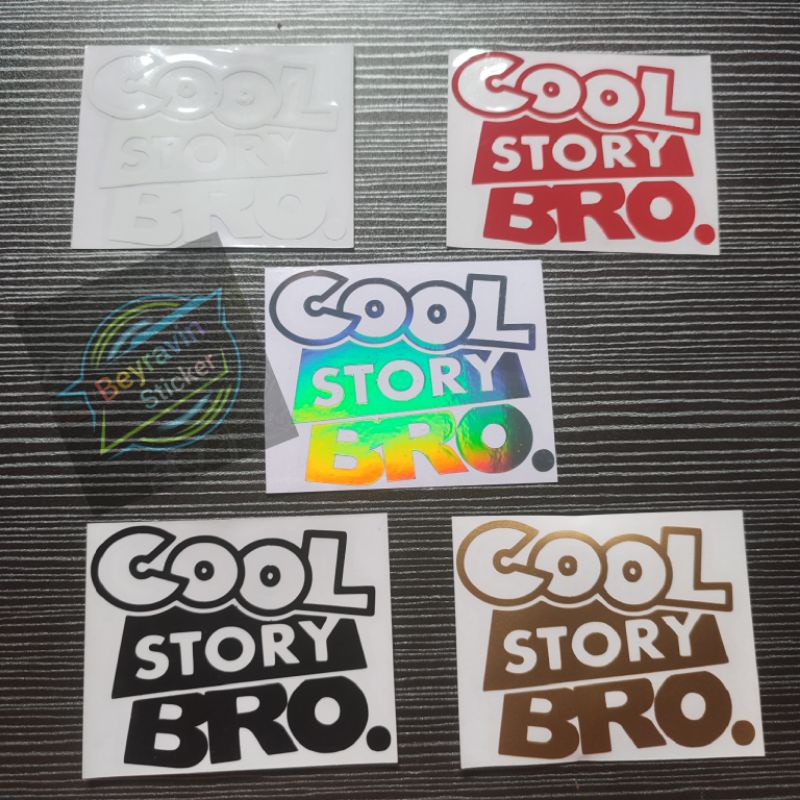 STICKER COOL STORY BRO CUTTING