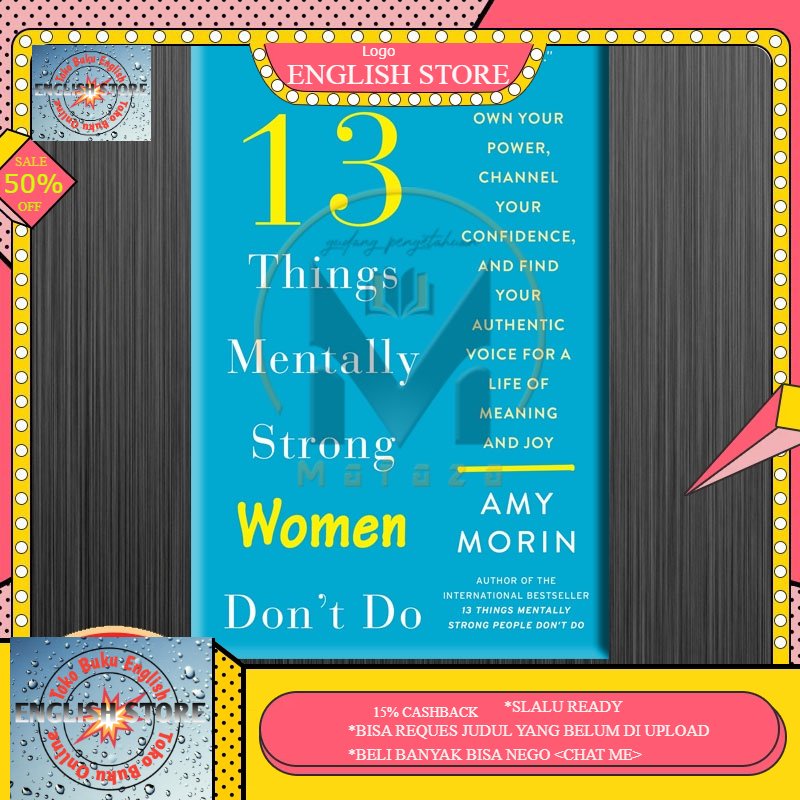 13 Things Mentally Strong Women Don't Do