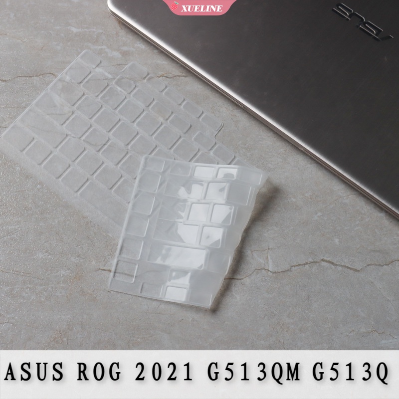 Film Pelindung keyboard Bahan Silikon Untuk ASUS ROG 2021 G513x G513QM G513Q G513QE G513QY 15.6 inch (ZXL)