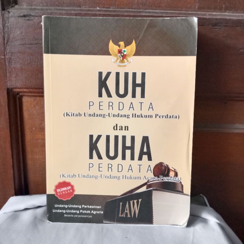 KUH PERDATA ( KITAB UNDANG-UNDANG HUKUM PERDATA) DAN KUHA PERDATA (KITAB UNDANG-UNDANG HUKUM ACARA P