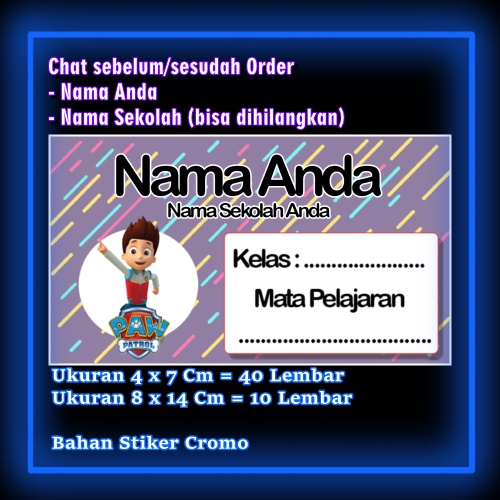 

Stiker Label Buku Pow Patrol Powpatrol Anjing Polisi Kartun Anime Lucu Karakter Lucu Custom Lebel Nama cromo murah 20 Varian berbeda Sticker Pelajaran Mapel buku anak sekolah Vol 7