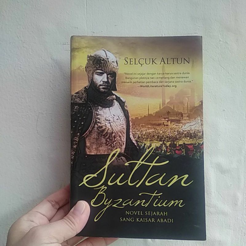 novel terjemahan. Novel sejarah sang kaisar abadi. Sultan Byzantium. Selcuk Altun. Preloved ori