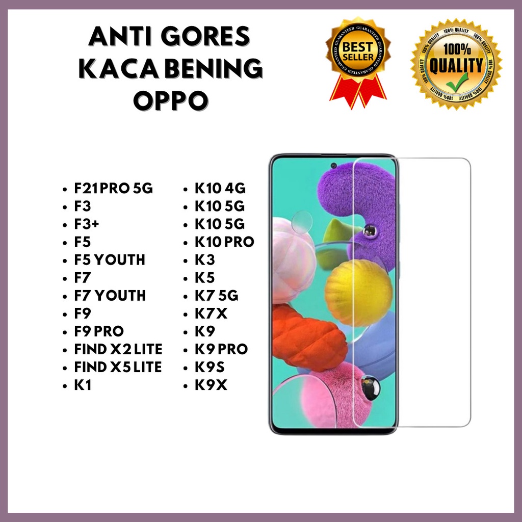 TG BENING - OPPO F21 PRO 5G-F3-F3+ - F5-F5 YOUTH-F7-F7 YOUTH-F9 -F9 PRO-FIND X2 LITE-FIND X5 LITE-K1-K10 4G-K10 5G-K10 5G-K10 PRO-K10X-K3-K5-K7 5G-K7X-K9-K9 PRO-K9S-K9X