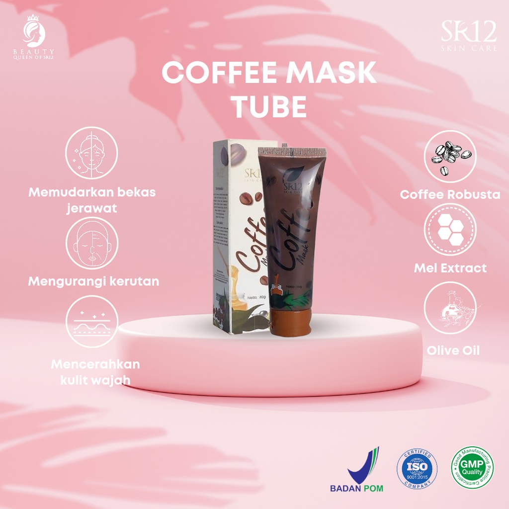 Coffee Mask SR12 Masker Kopi Masker Wajah Kopi Menghilangkan Flek Hitam Masker Scrub Wajah Krim Penghilang Flek Hitam Cream Flek Hitam Membandel Scrub Muka Masker Flek Hitam Peeling Mask Scrub Wajah Srub Wajah Scrub Peel Wajah Peeling Scrub