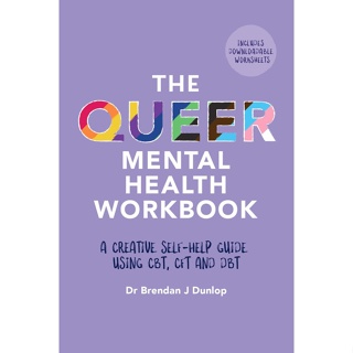 BUKU The Queer Mental Health Workbook: A Creative Self-Help Guide [SC]