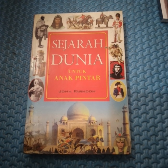 Original Sejarah dunia - untuk anak pintar