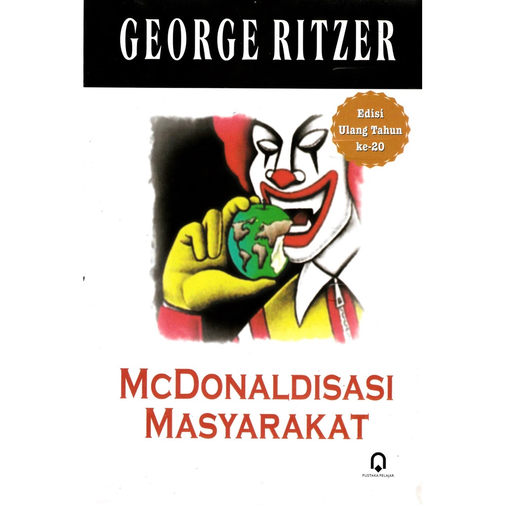 MC Donaldisasi Masyarakat - George Ritzer