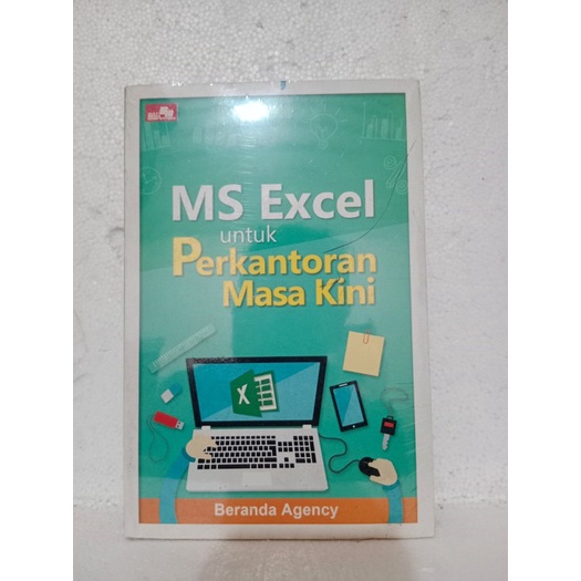 BUKU MS EXCEL UNTUK PERKANTORAN MASA KINI