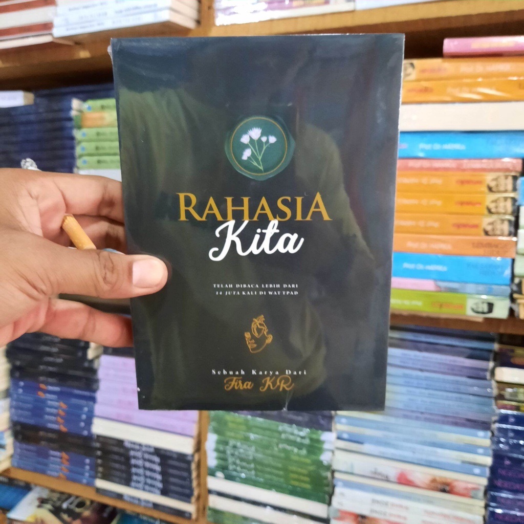 

NOVEL WATTPAD RAHASIA KITA - FIRA KR