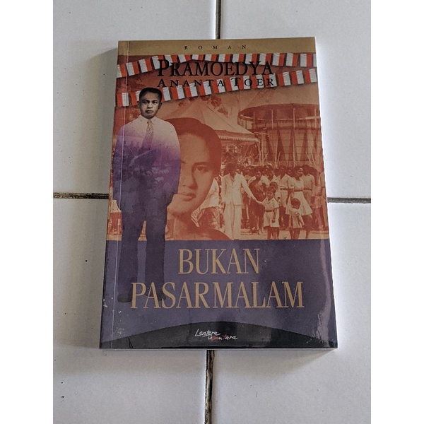 Bukan Pasar Malam -Pramoedya Ananta Toer Original