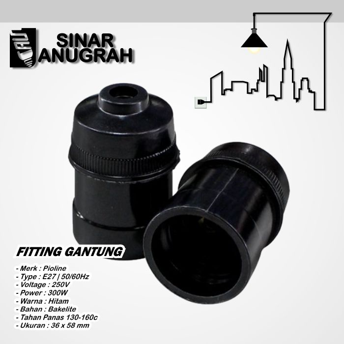 Pioline Fiting Gantung Type E27