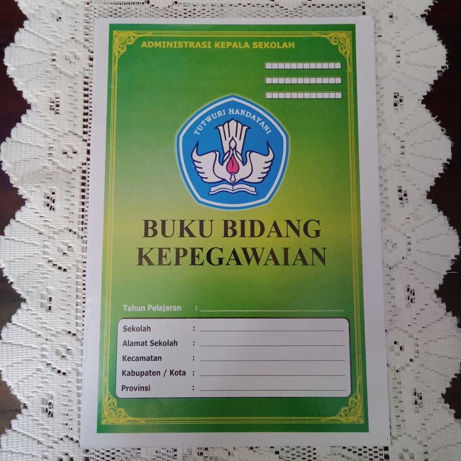 

BUKU BIDANG KEPEGAWAIAN (Buku Administrasi Kepala Sekolah)