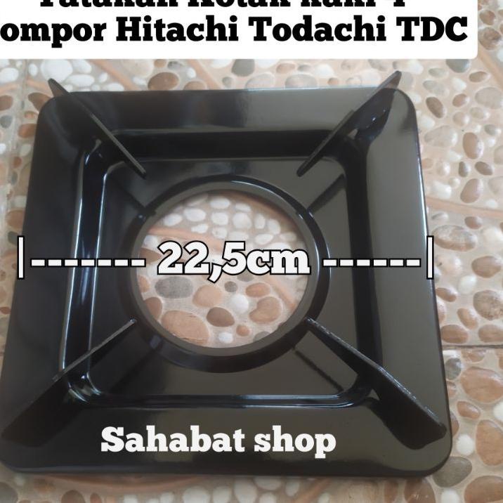 Diskon Spesial--TATAKAN KAKI KOMPOR GAS HITACHI TODACHI TDC HOCK MODEL KOTAK PLAT KAKI 4 ORI