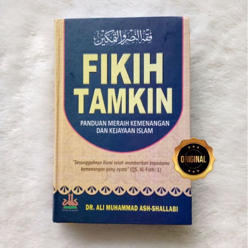 Fikih Tamkin | Panduan Meraih Kemenangan dan Kejayaan Islam