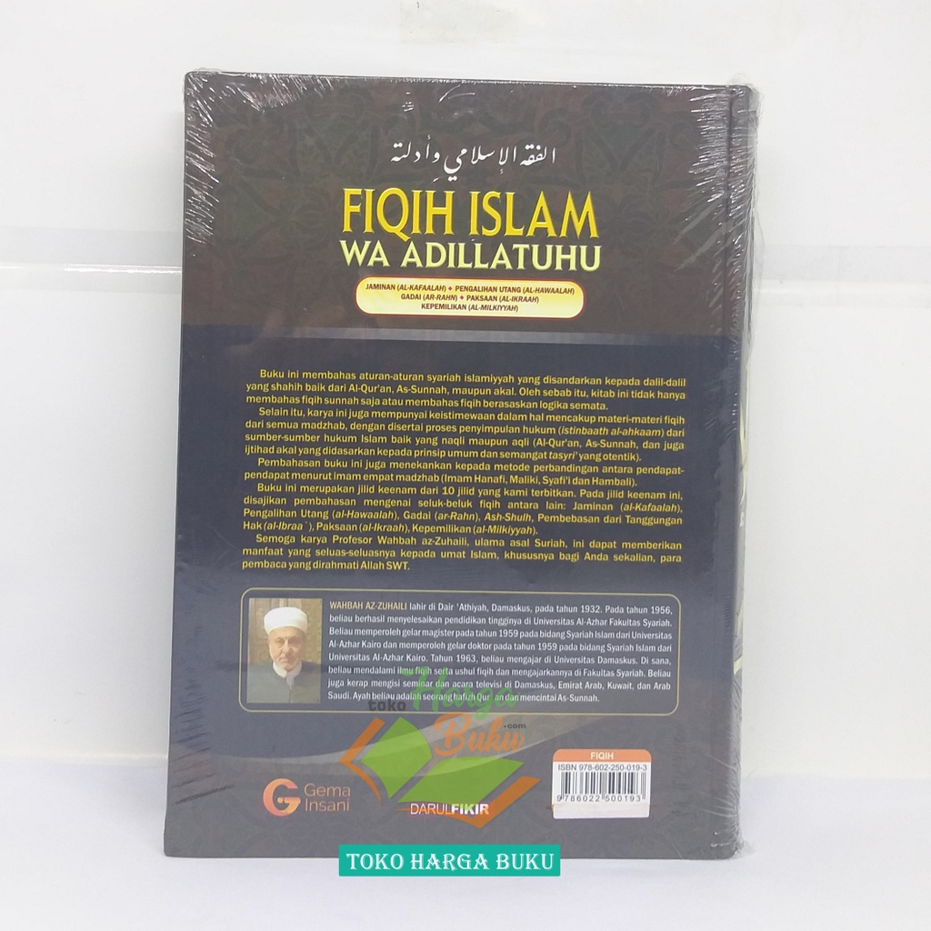 Fiqih Islam Wa Adillatuhu Jilid 6 Jaminan Al-Kafaalah Pengalihan Utang Al-Hawalah Gadai Ar-Rahn Paksaan Al-Ikraah Kepemilikan Al-Milkiyyah Penerbit Gema Insani Press
